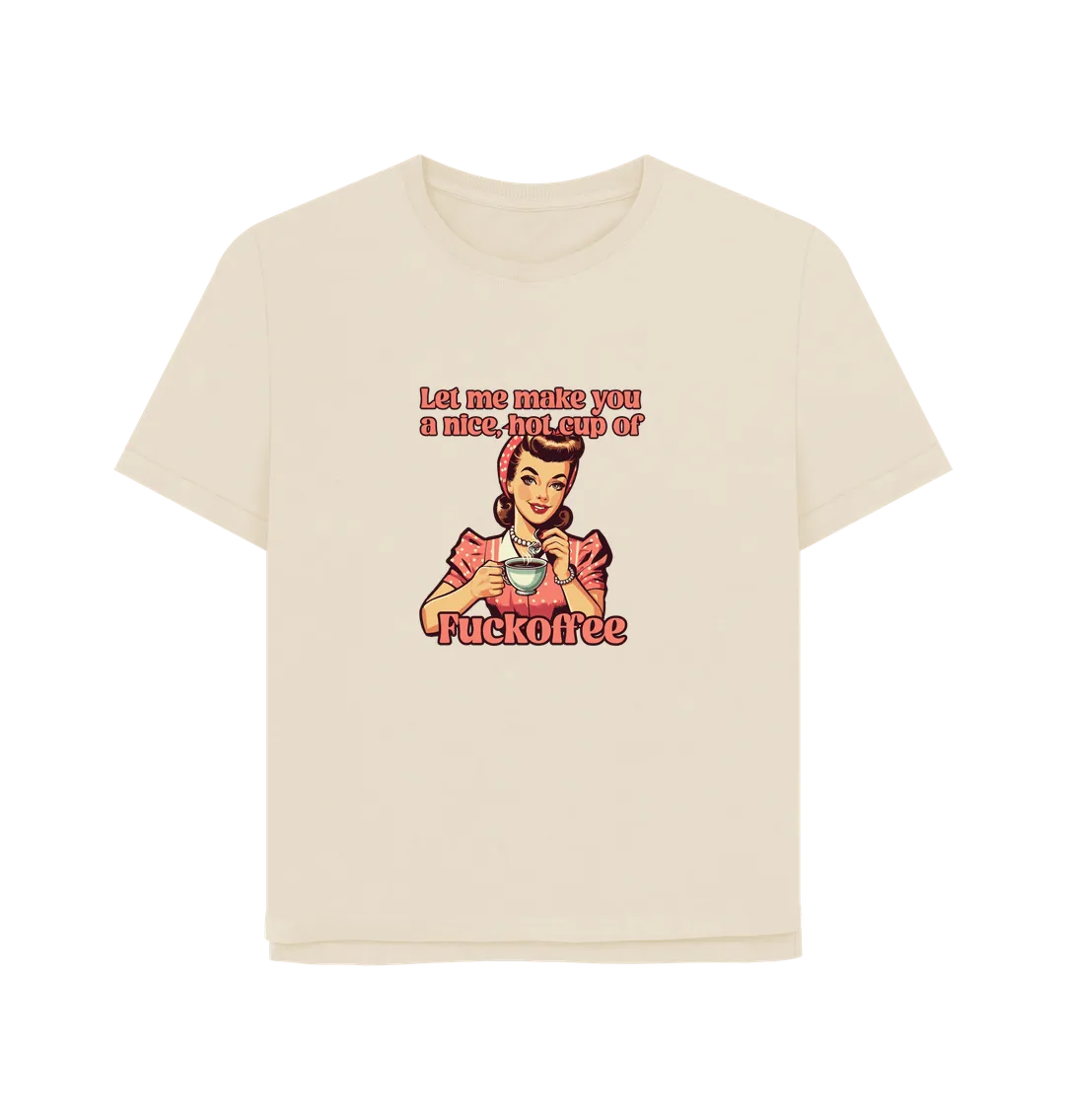 Fuckoffee Women's Relaxed Fit T-shirt