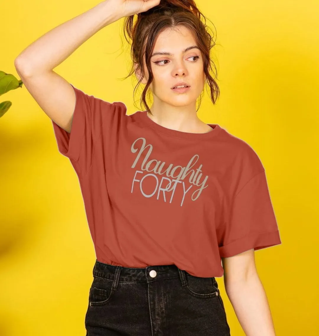 Naughty Forty Women's Relaxed Fit T-shirt